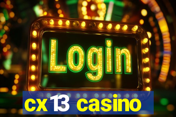 cx13 casino